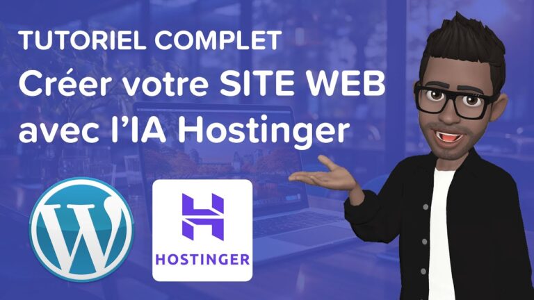 Comment créer un Site Internet avec Hostinger