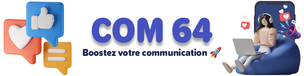 Boostez-votre-communication avec COM 64