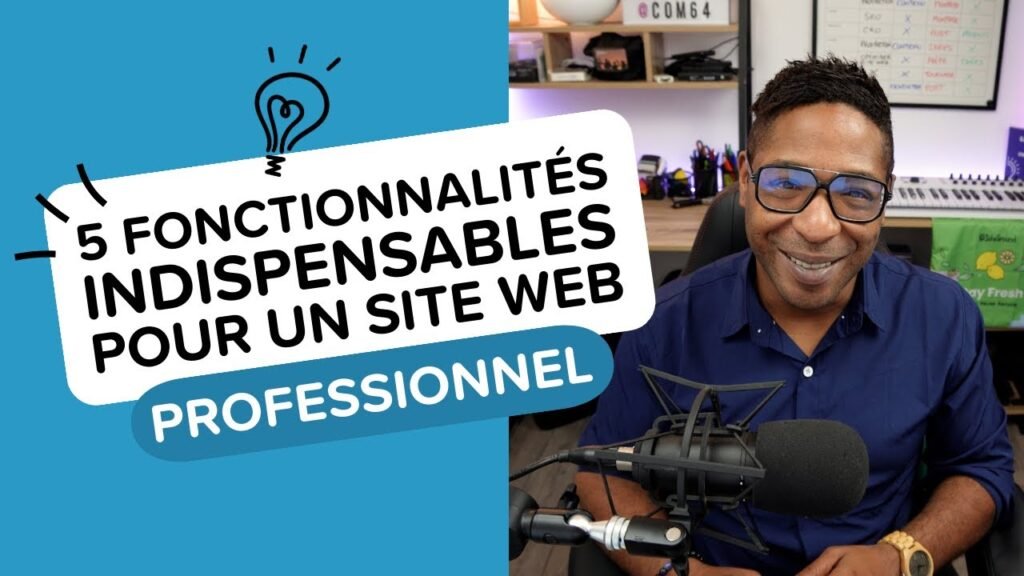 5 Fonctionnalités INDISPENSABLES pour Créer un Site Internet Professionnel avec WordPress