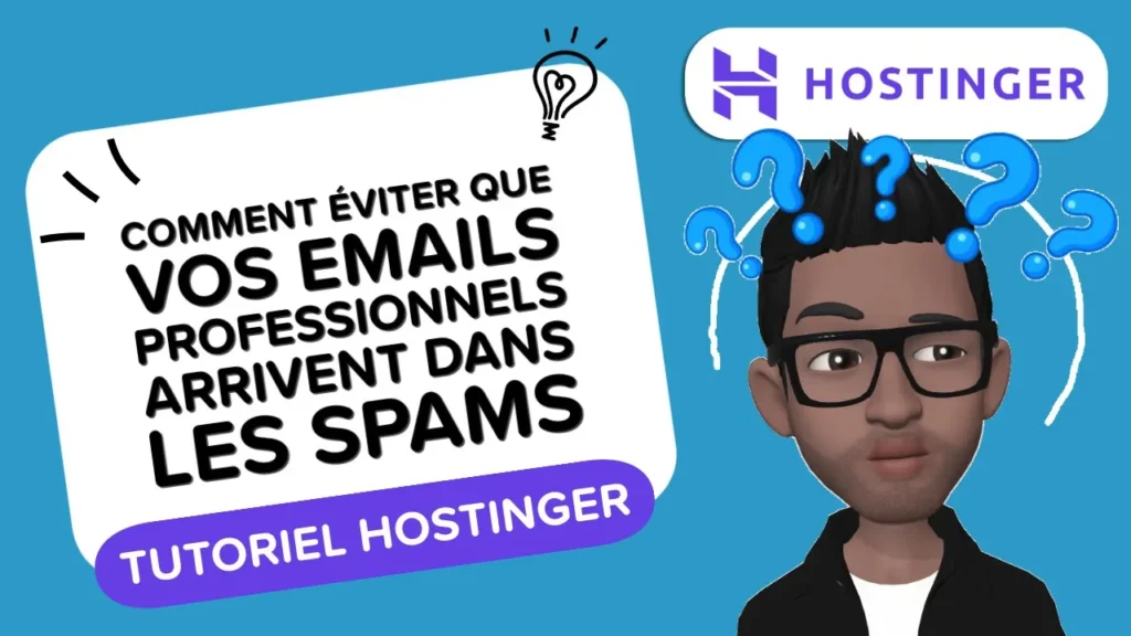 Comment éviter que vos emails professionnels ne soient envoyés dans les spams