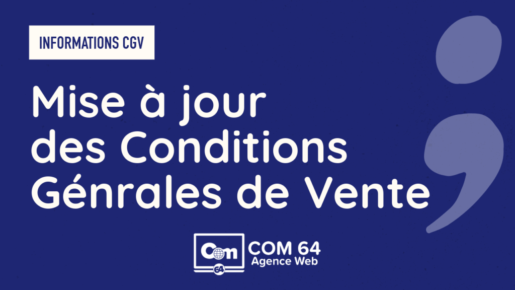 Mise à jour des Conditions Générales de Vente