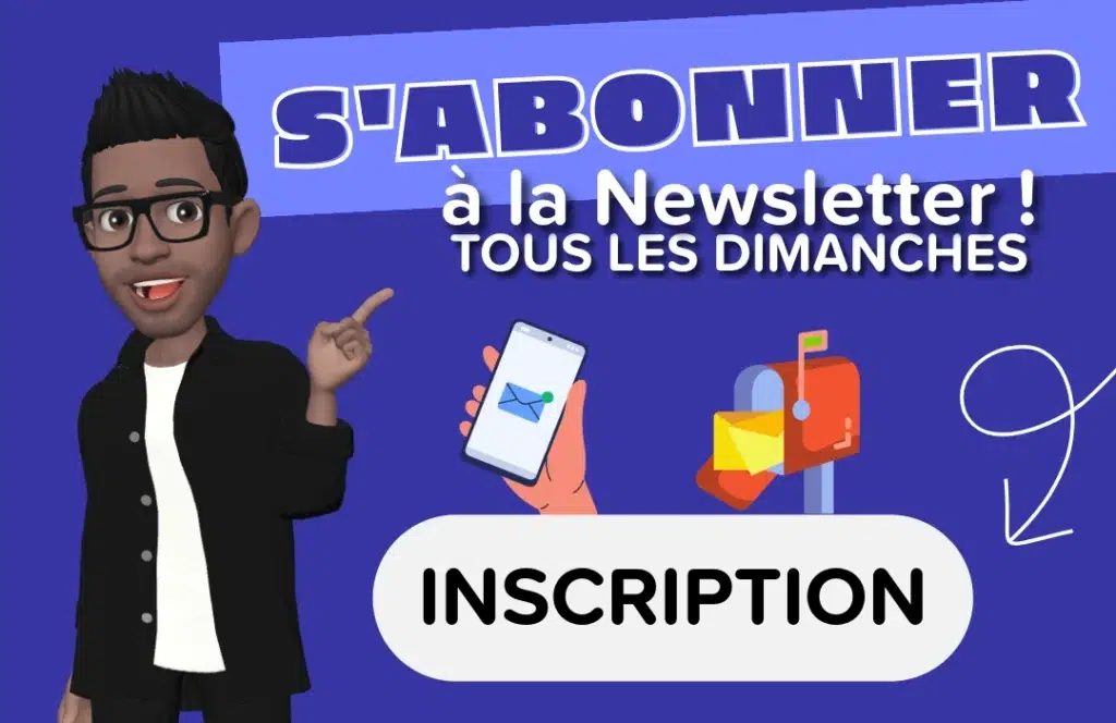 📩 Inscrivez-Vous à la Newsletter ! 🚀