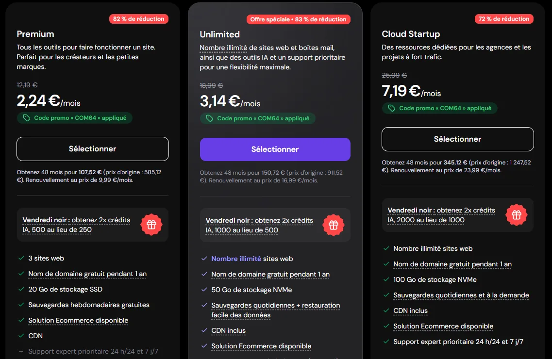 Tarifs Hostinger avec le code COM64 : Premium 2,24 €, Unlimited 3,14 € et Cloud Startup 7,19 € par mois sur 48 mois